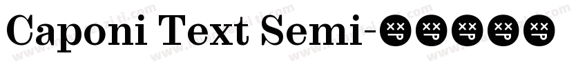 Caponi Text Semi字体转换